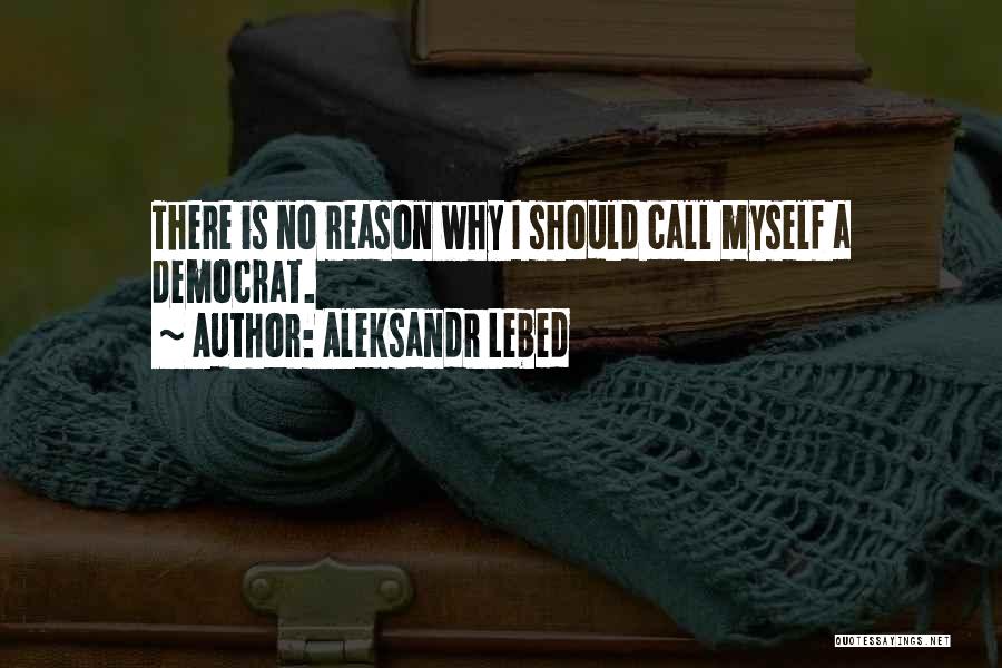 Aleksandr Lebed Quotes 564249