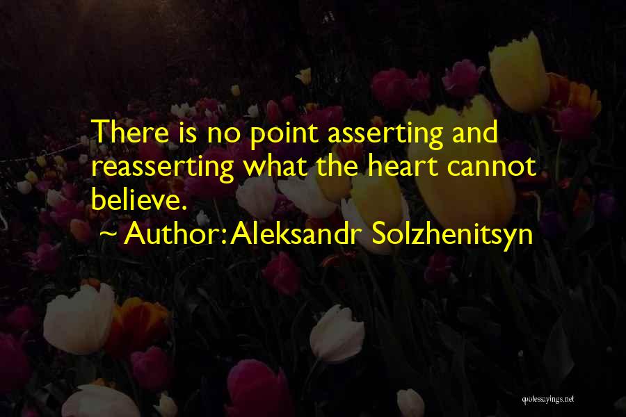 Aleksandr Solzhenitsyn Quotes 103516