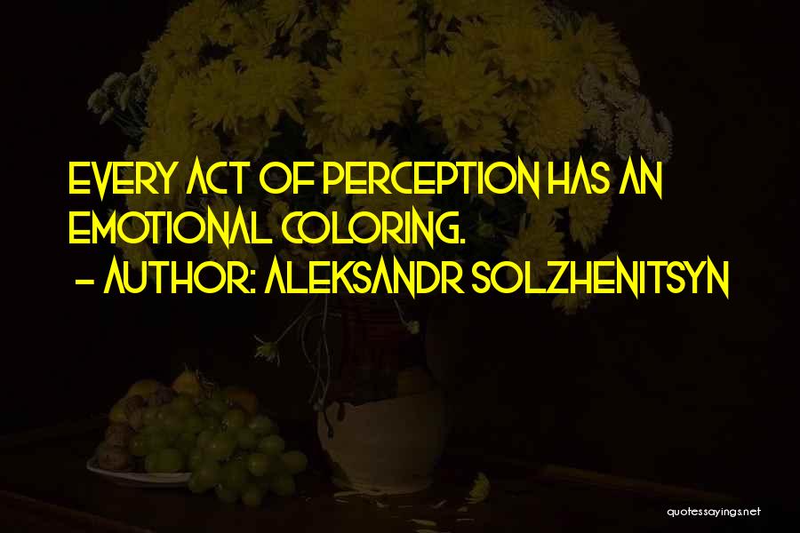 Aleksandr Solzhenitsyn Quotes 716074