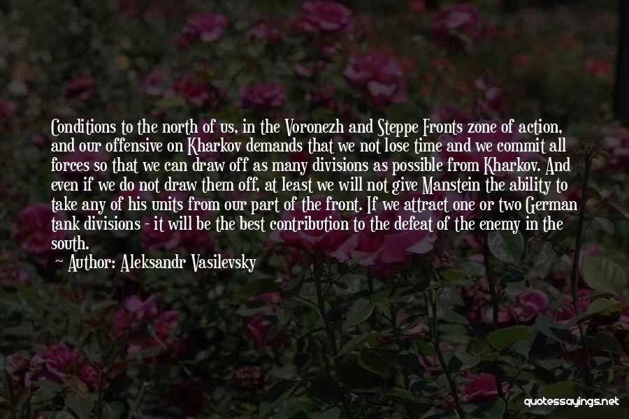 Aleksandr Vasilevsky Quotes 2096436