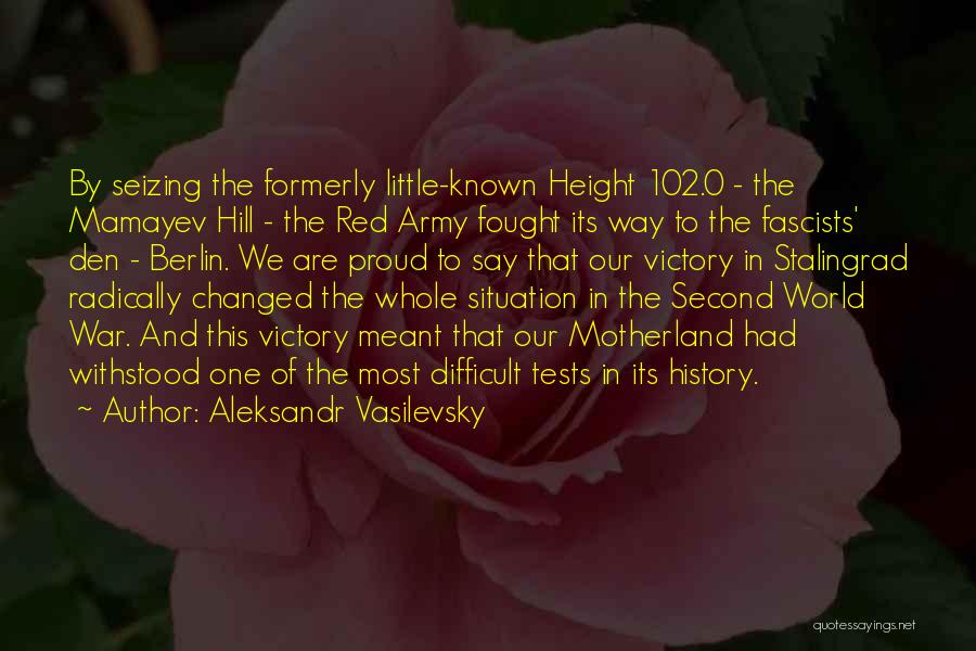 Aleksandr Vasilevsky Quotes 270469