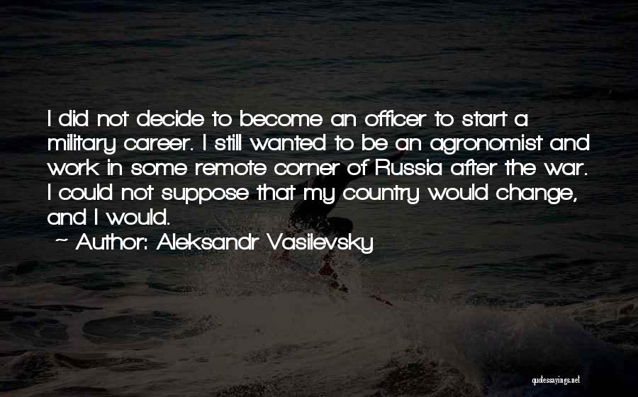 Aleksandr Vasilevsky Quotes 861638