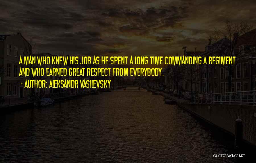 Aleksandr Vasilevsky Quotes 879227