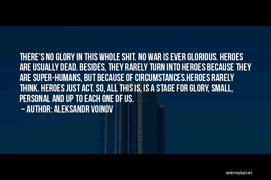 Aleksandr Voinov Quotes 1128495