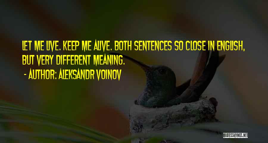 Aleksandr Voinov Quotes 119672