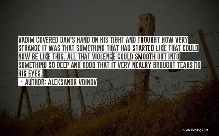 Aleksandr Voinov Quotes 1416677