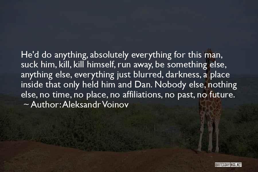 Aleksandr Voinov Quotes 1433857