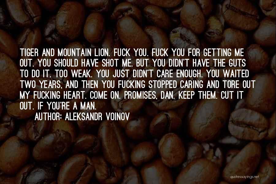 Aleksandr Voinov Quotes 1434241