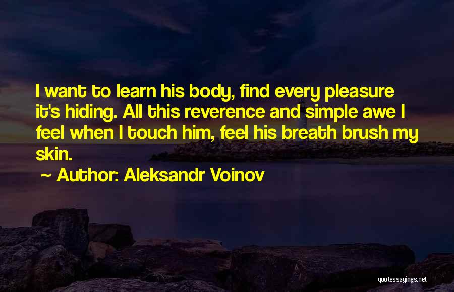 Aleksandr Voinov Quotes 180824