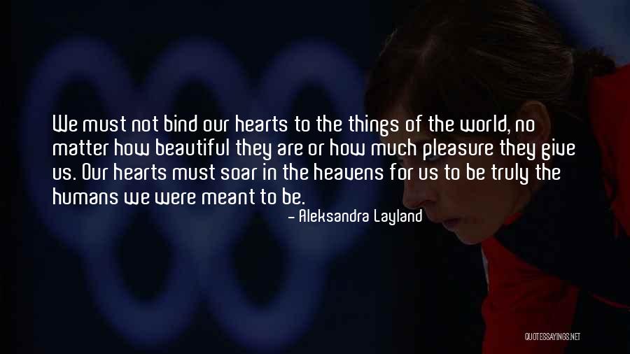 Aleksandra Layland Quotes 1367326