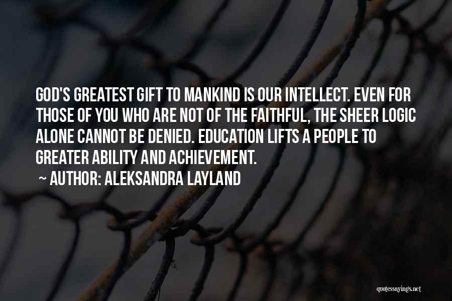 Aleksandra Layland Quotes 1465022