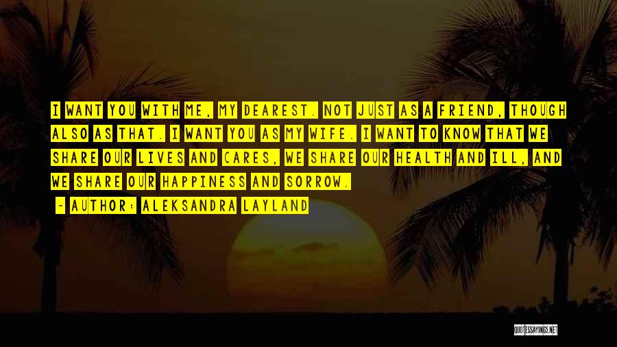 Aleksandra Layland Quotes 1559151