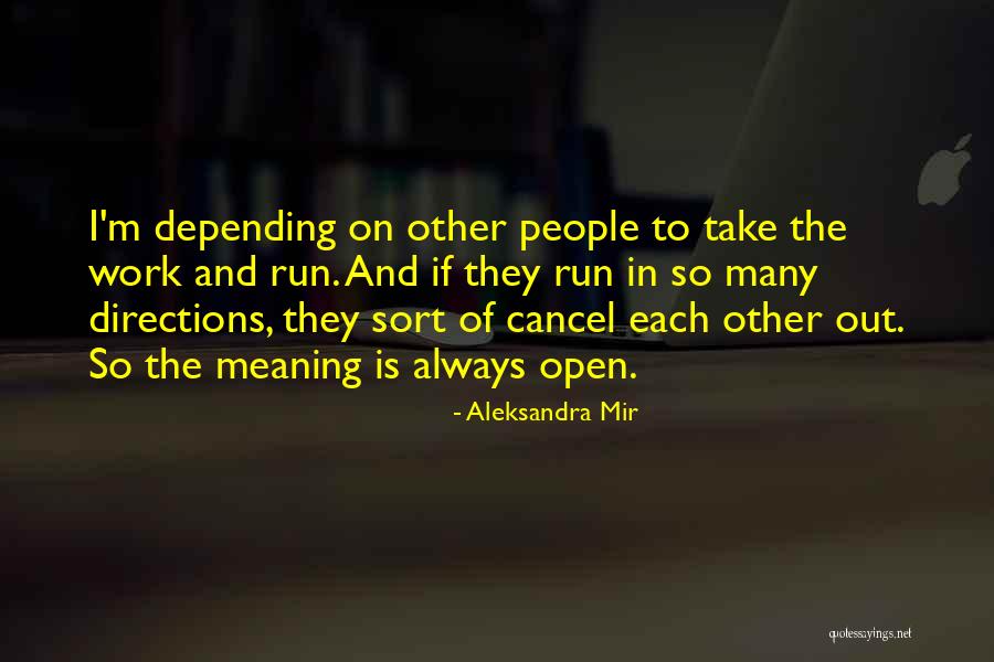 Aleksandra Mir Quotes 1069976