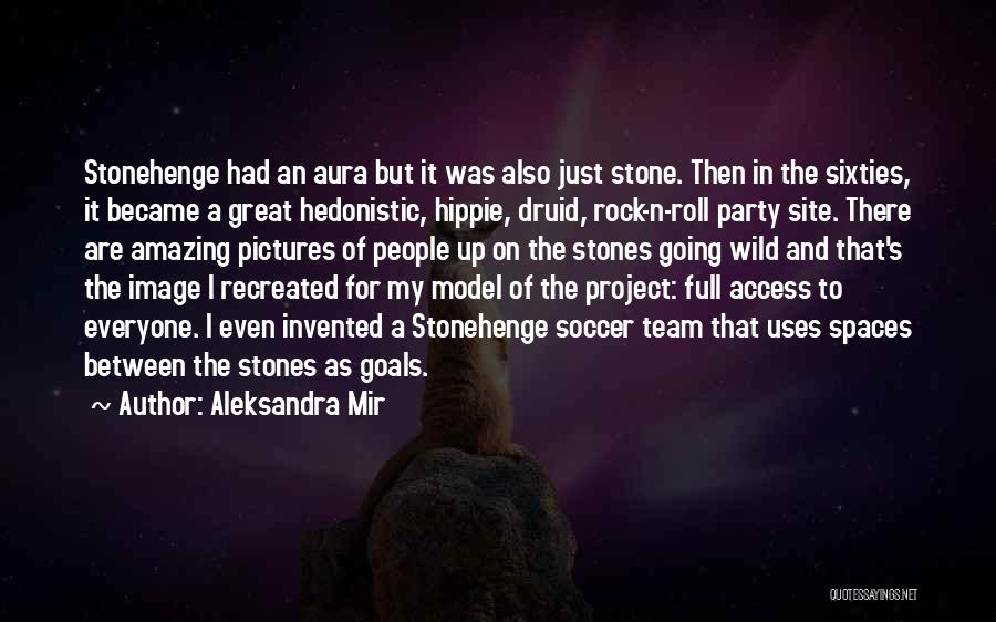 Aleksandra Mir Quotes 1596719