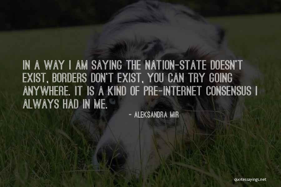 Aleksandra Mir Quotes 1703749 Aleksandra Mir Quotes 1703749