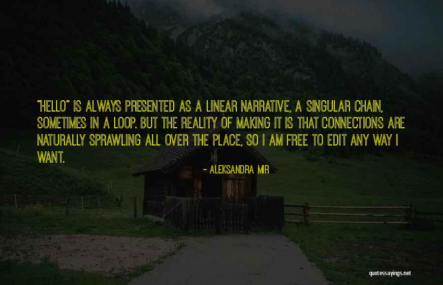 Aleksandra Mir Quotes 2101796 Aleksandra Mir Quotes 2101796