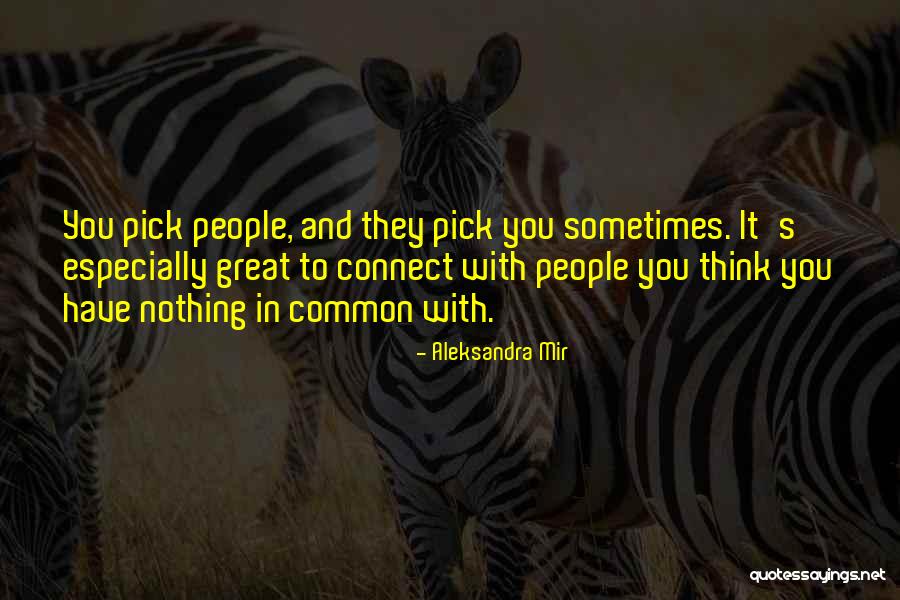 Aleksandra Mir Quotes 772098 Aleksandra Mir Quotes 772098