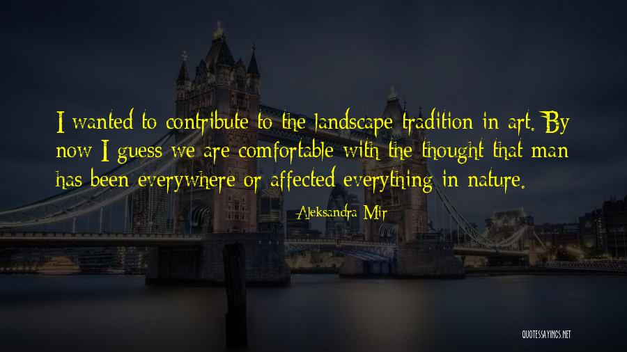 Aleksandra Mir Quotes 830716 Aleksandra Mir Quotes 830716