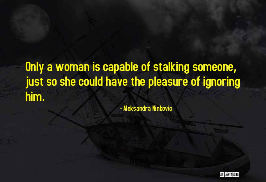 Aleksandra Ninkovic Quotes 1517600 Aleksandra Ninkovic Quotes 1517600