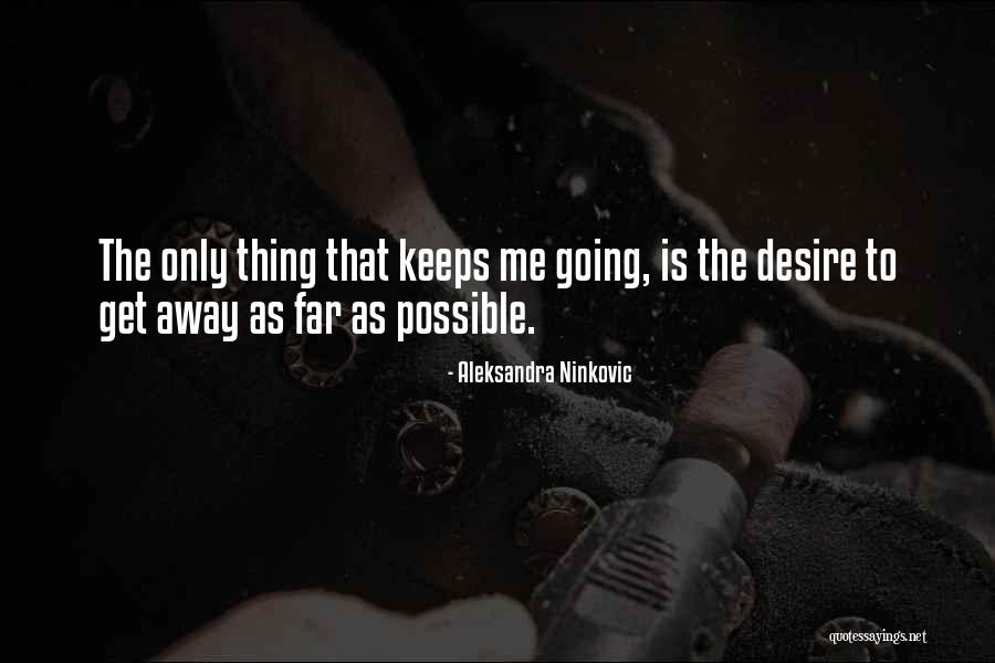 Aleksandra Ninkovic Quotes 1761177 Aleksandra Ninkovic Quotes 1761177