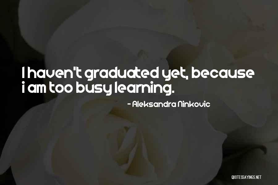 Aleksandra Ninkovic Quotes 211467 Aleksandra Ninkovic Quotes 211467