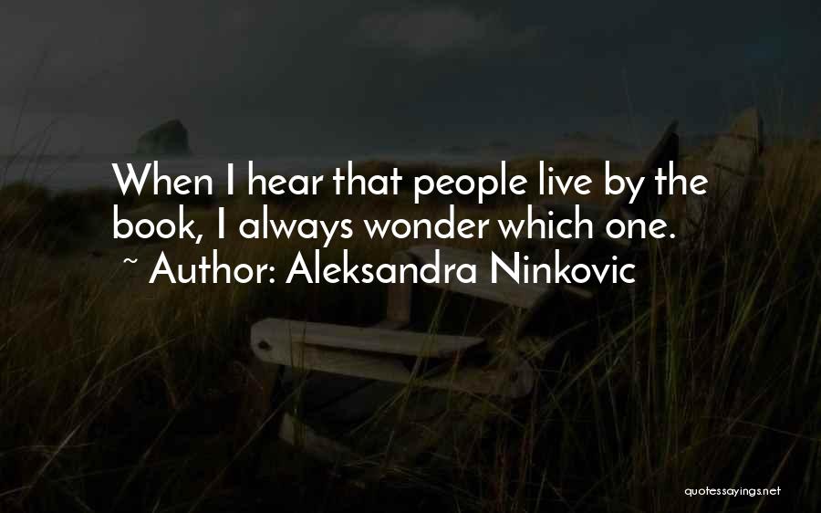 Aleksandra Ninkovic Quotes 2238961