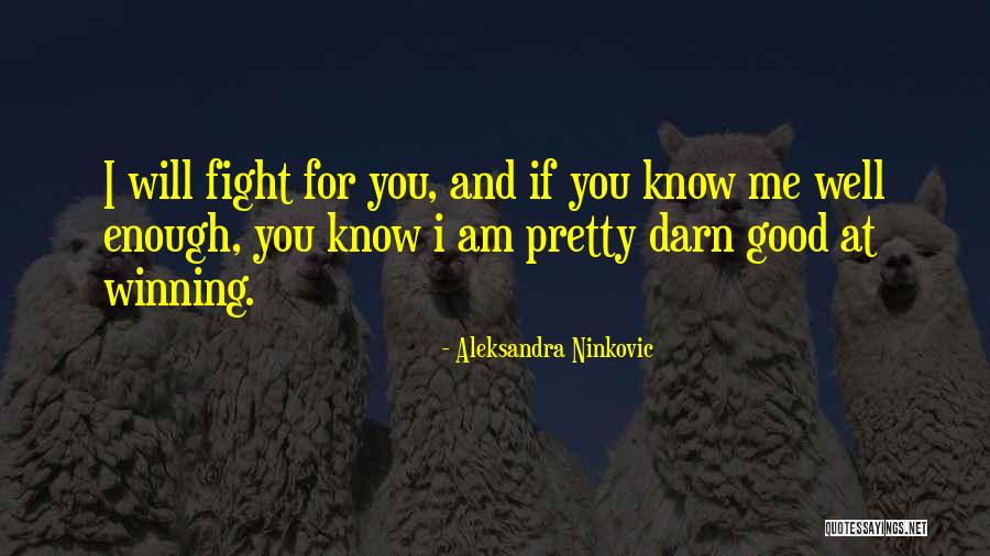 Aleksandra Ninkovic Quotes 419904