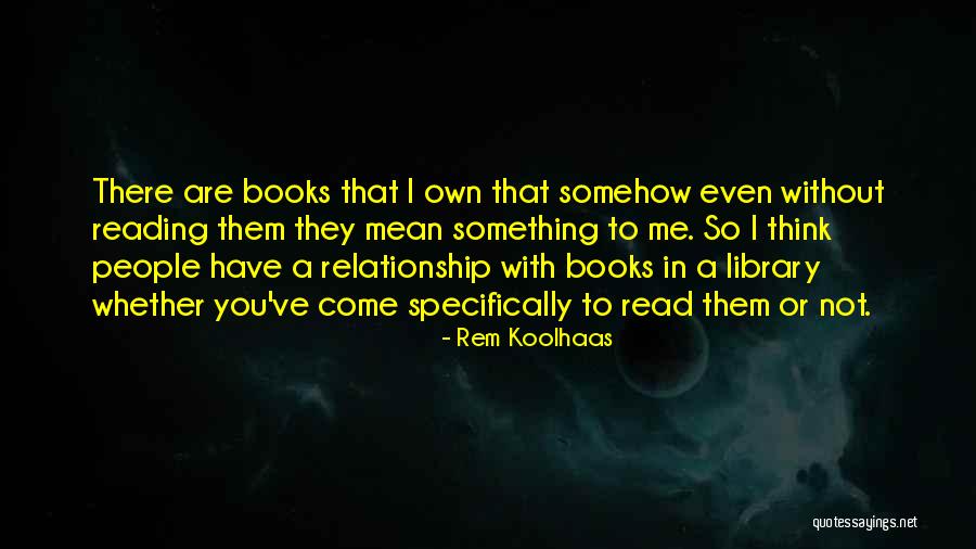 Aleksandrina Naydenova Quotes By Rem Koolhaas Aleksandrina Naydenova Quotes By Rem Koolhaas