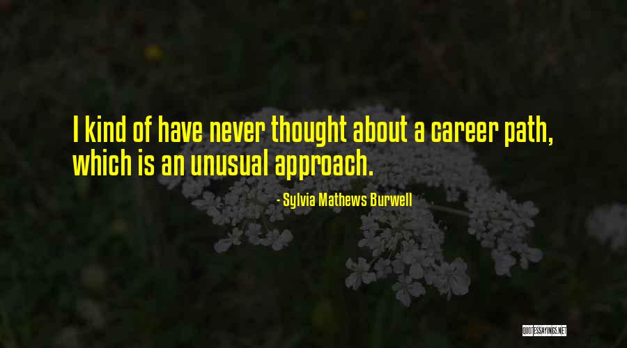 Aleksandrova Tehnika Quotes By Sylvia Mathews Burwell Aleksandrova Tehnika Quotes By Sylvia Mathews Burwell