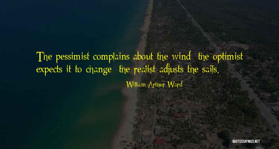 Aleksandrs Leitners Quotes By William Arthur Ward Aleksandrs Leitners Quotes By William Arthur Ward
