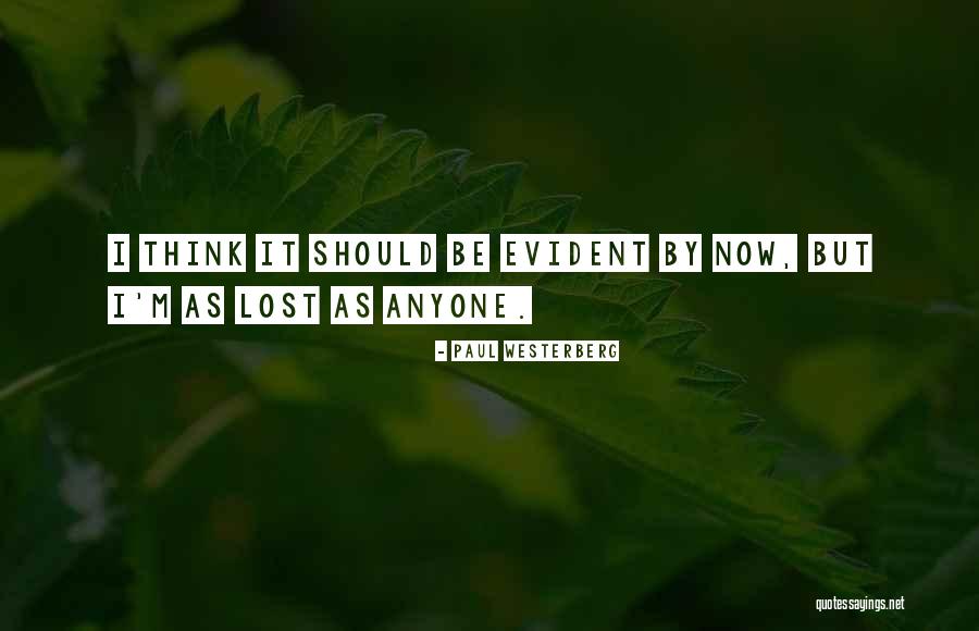 Aleksiejus Gaizevskis Quotes By Paul Westerberg Aleksiejus Gaizevskis Quotes By Paul Westerberg