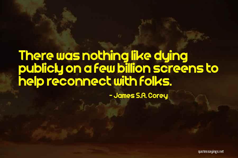 Aleksy Belcher Quotes By James S.A. Corey Aleksy Belcher Quotes By James S.A. Corey
