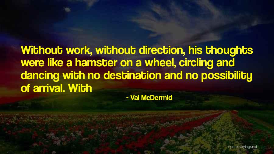 Aleluya Significado Quotes By Val McDermid Aleluya Significado Quotes By Val McDermid