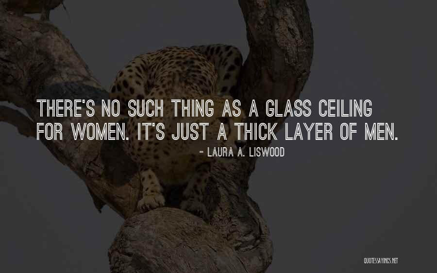 Alemanes Peruanos Quotes By Laura A. Liswood Alemanes Peruanos Quotes By Laura A. Liswood