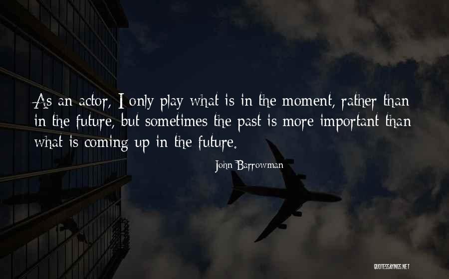 Alemanha Capital Quotes By John Barrowman Alemanha Capital Quotes By John Barrowman