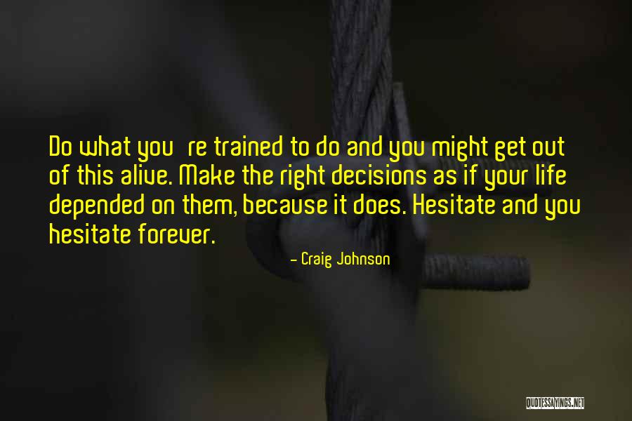 Alemayehu Hirpo Quotes By Craig Johnson Alemayehu Hirpo Quotes By Craig Johnson
