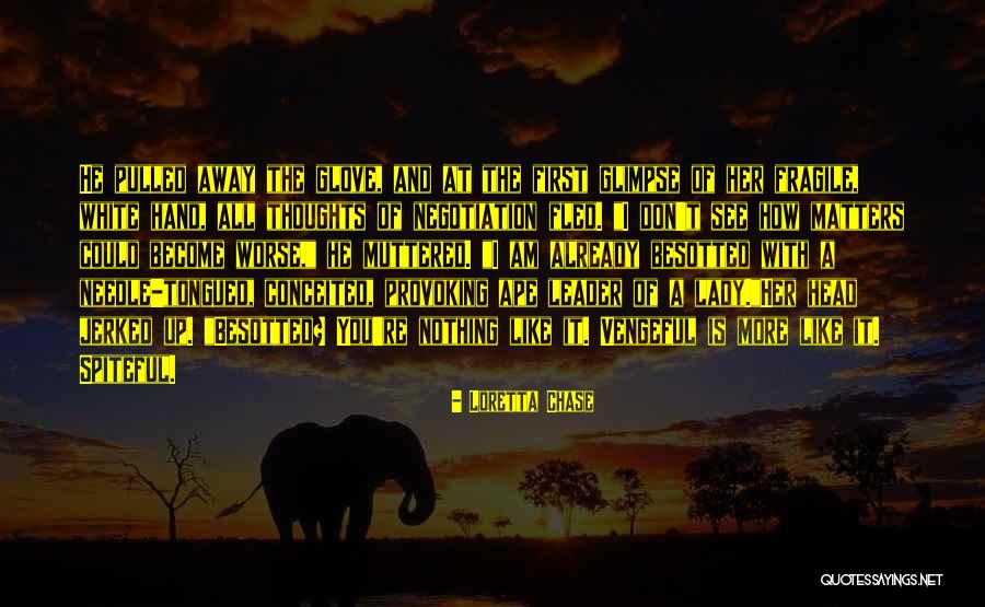 Alemin Krali Quotes By Loretta Chase Alemin Krali Quotes By Loretta Chase