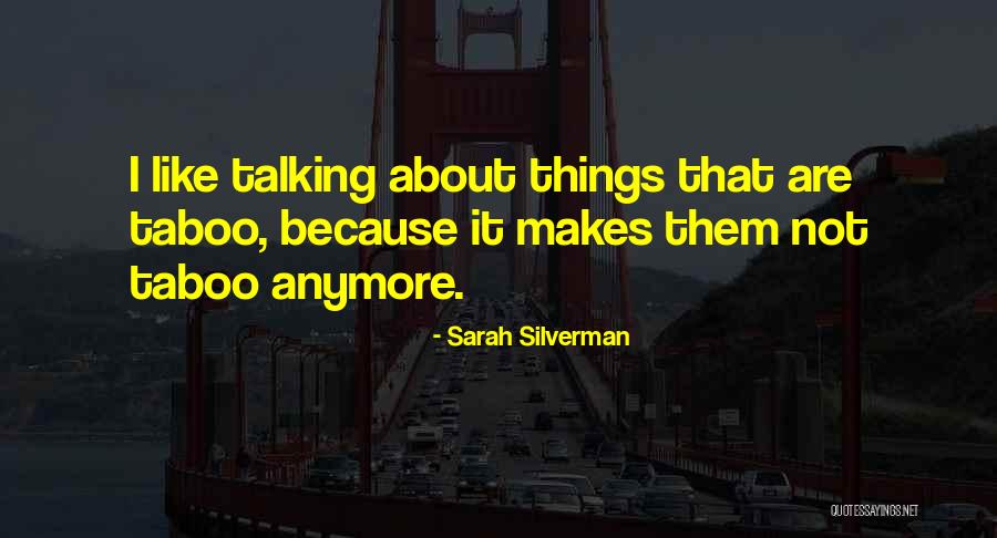 Alemin Krali Quotes By Sarah Silverman Alemin Krali Quotes By Sarah Silverman
