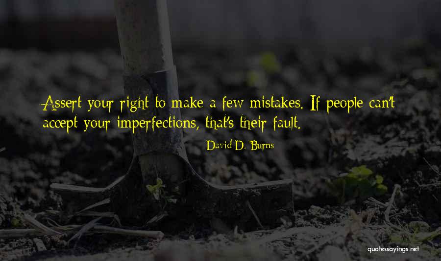 Alemtsehay Abebe Quotes By David D. Burns Alemtsehay Abebe Quotes By David D. Burns