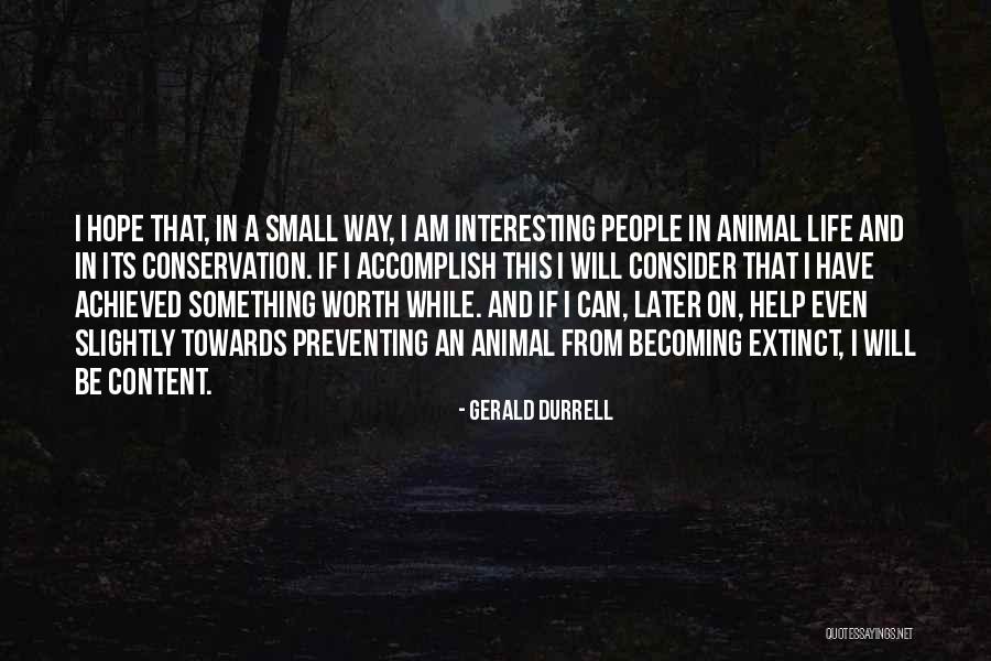 Alemtsehay Teshoma Quotes By Gerald Durrell Alemtsehay Teshoma Quotes By Gerald Durrell