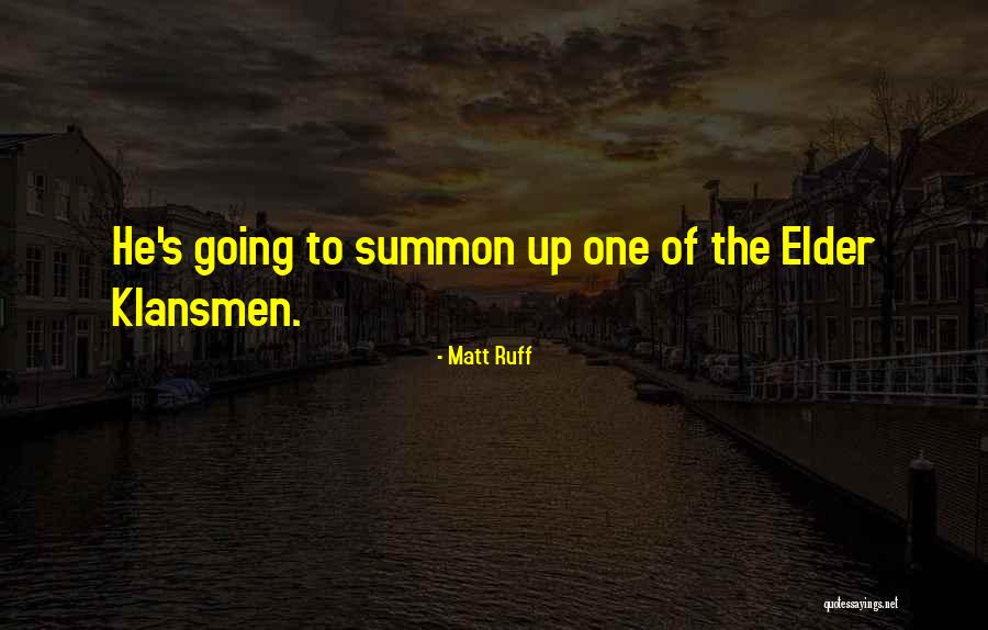Alenas Quotes By Matt Ruff Alenas Quotes By Matt Ruff
