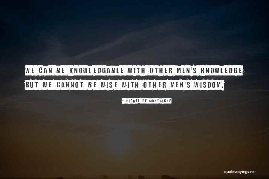 Alencar Significado Quotes By Michel De Montaigne Alencar Significado Quotes By Michel De Montaigne