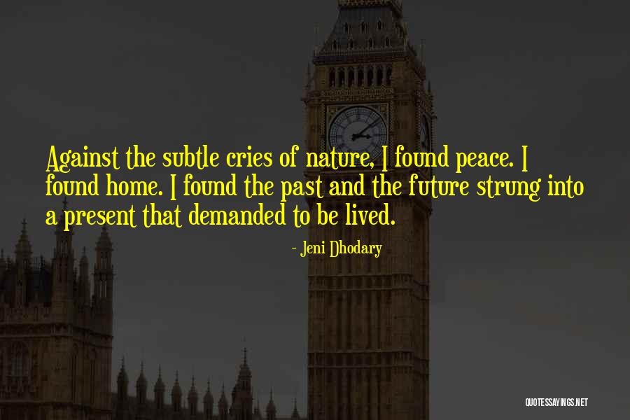Alentours De Nantes Quotes By Jeni Dhodary Alentours De Nantes Quotes By Jeni Dhodary