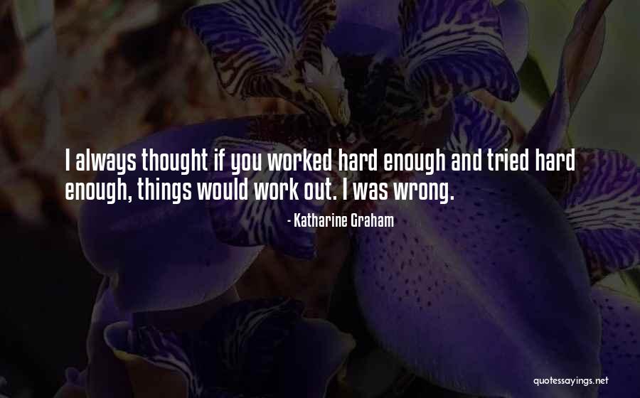 Alentours De Nantes Quotes By Katharine Graham Alentours De Nantes Quotes By Katharine Graham