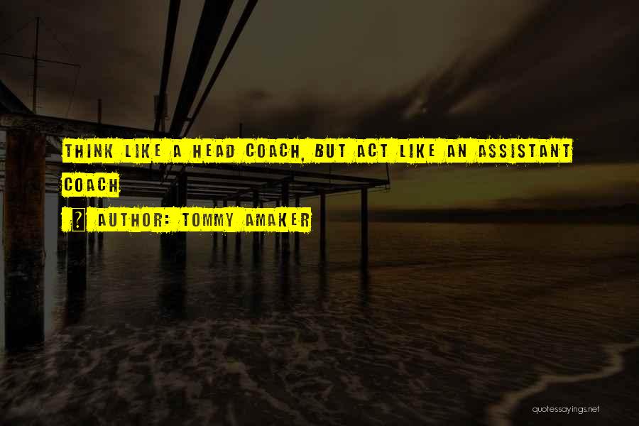Alephs Followers Quotes By Tommy Amaker