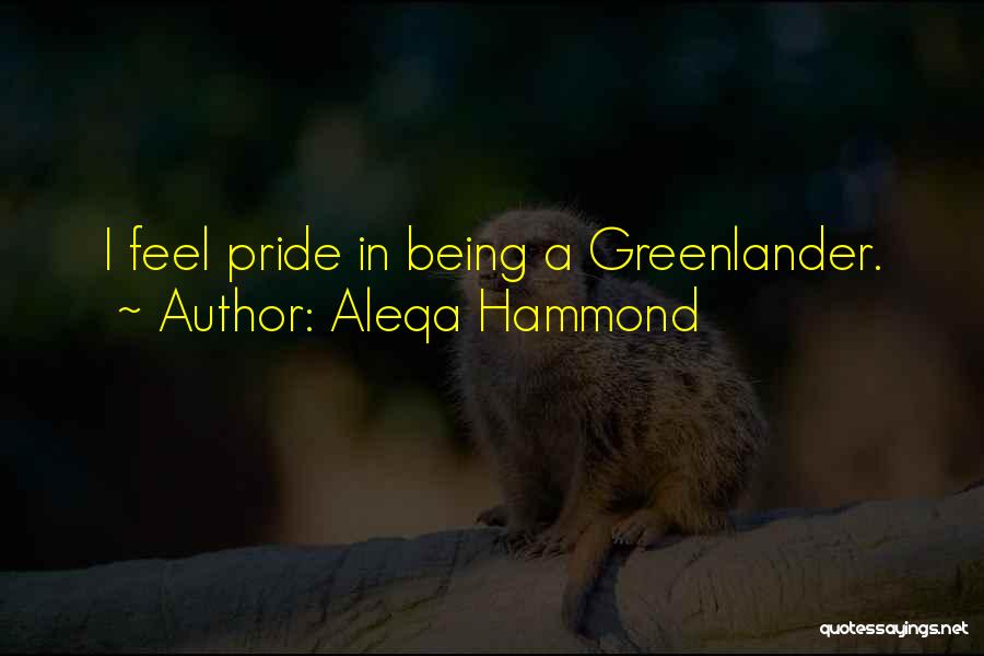 Aleqa Hammond Quotes 535478