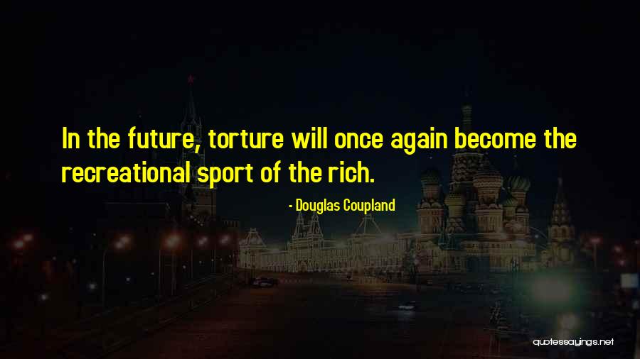 Aleqsi Gabunia Quotes By Douglas Coupland Aleqsi Gabunia Quotes By Douglas Coupland