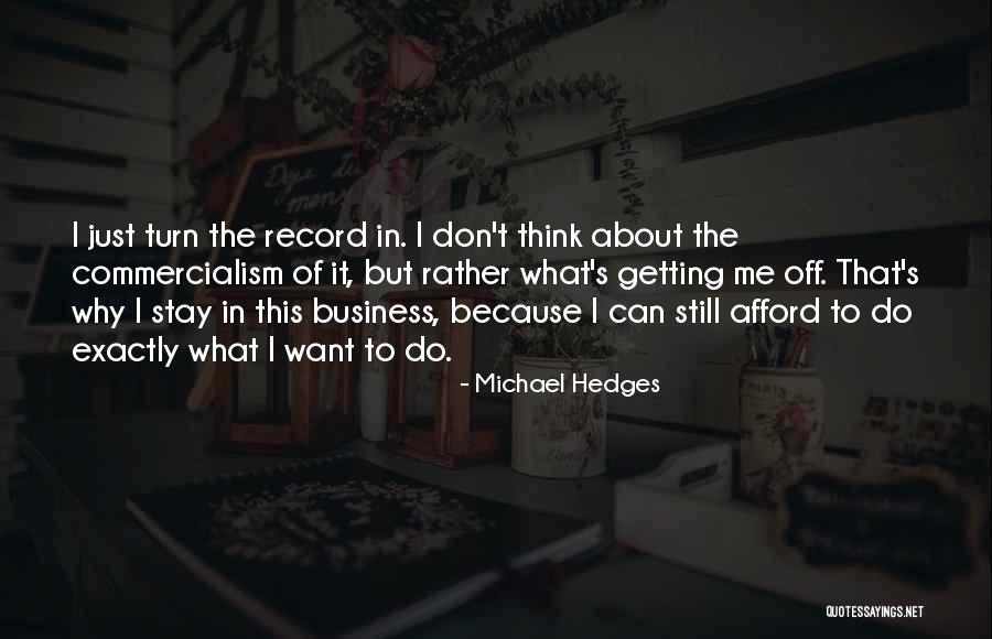 Alergatul Quotes By Michael Hedges Alergatul Quotes By Michael Hedges