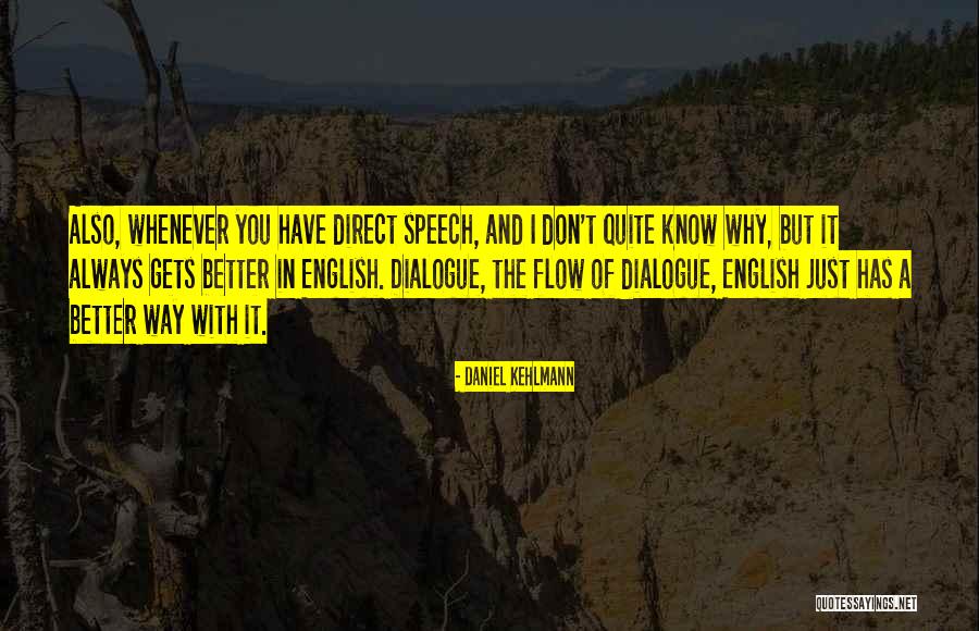 Aleron Companies Quotes By Daniel Kehlmann Aleron Companies Quotes By Daniel Kehlmann