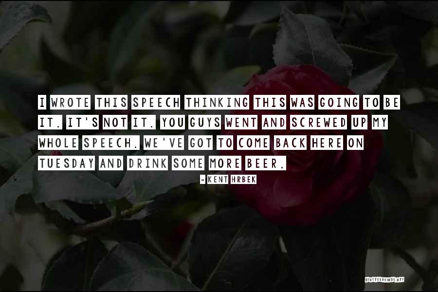 Alers Rochelle Quotes By Kent Hrbek Alers Rochelle Quotes By Kent Hrbek